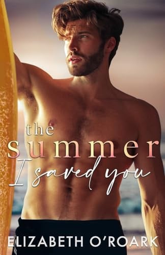 Cover of Summer I Saved You