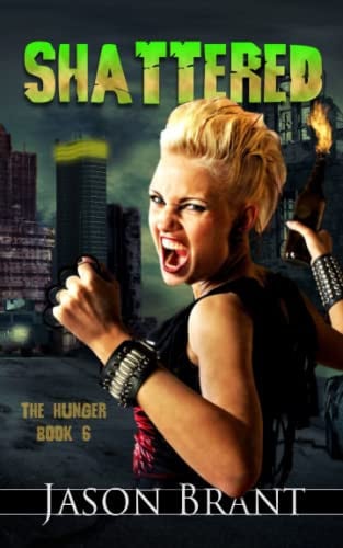 Cover of Shattered (The Hunger)
