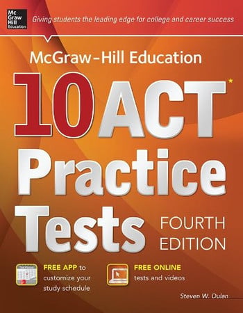 Cover of McGraw-Hill Education 10 ACT Practice Tests, Fourth Edition