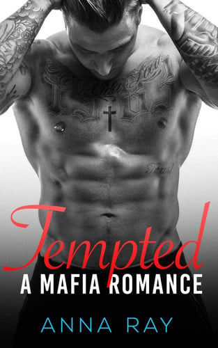 Cover of Tempted: An Enemies-to-Lovers Mafia Romance