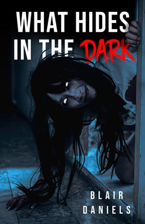 Cover of What Hides in the Dark: 20 Tales of Terror