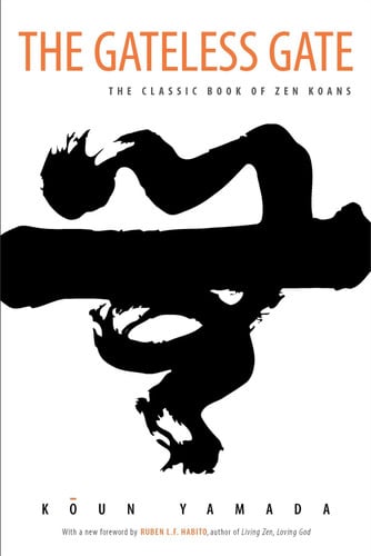 Cover of The Gateless Gate: The Classic Book of Zen Koans
