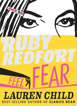 Cover of Ruby Redfort Feel the Fear