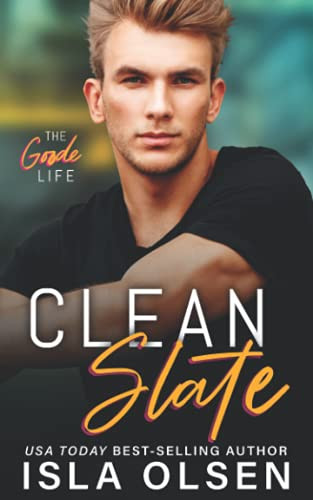 Cover of Clean Slate (The Goode Life)