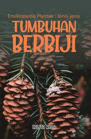 Cover of Ensiklopedia Plantae: Jenis-jenis Tumbuhan Berbiji
