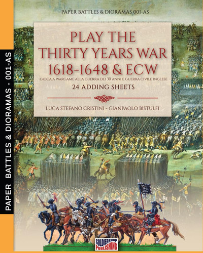 Cover of Play the Thirty Years War 1618-1648 & ECW 24 Adding Sheets