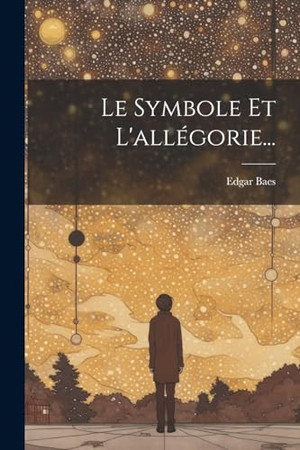 Cover of Le Symbole Et L'allégorie
