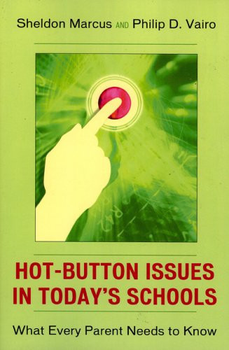 Cover of The Hot-button Issues in Today's Schools