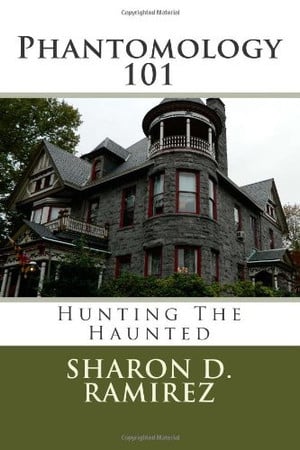 Cover of Phantomology 101... Hunting the Haunted