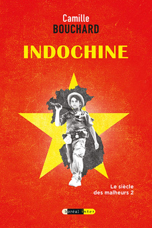 Cover of Indochine: Siècle Des Malheurs (Le), T. 02