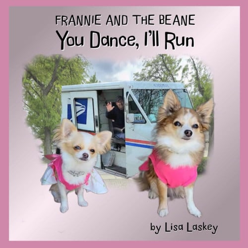Cover of You Dance, I'll Run: Frannie and the Beane (FranDan)