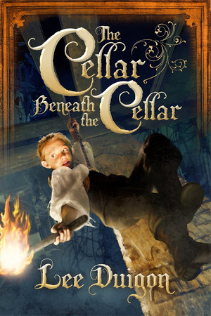 Cover of The Cellar Beneath the Cellar (Bell Mountain, 2)