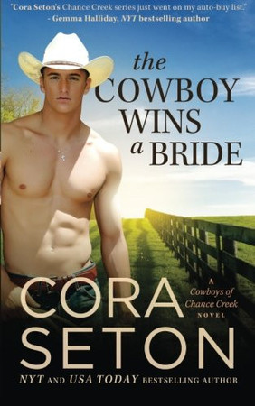 Cover of The Cowboy Wins a Bride (The Cowboys of Chance Creek, #2)