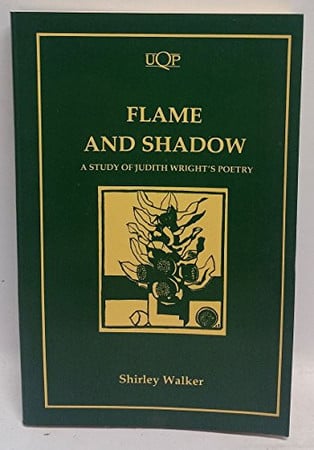 Cover of Flame and Shadow: A Study of Judith Wright's Poetry