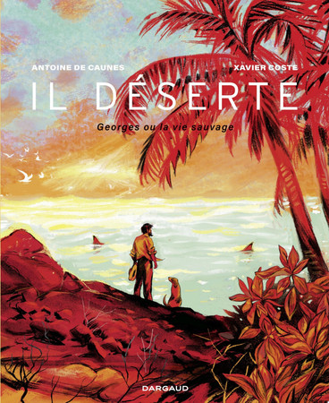 Cover of Il Déserte - Georges Ou La Vie Sauvage