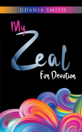 Cover of My Zeal for Devotion