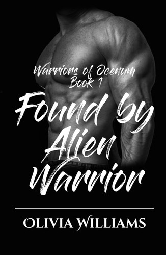 Cover of Found by Alien Warrior (Warriors of Ocenum)