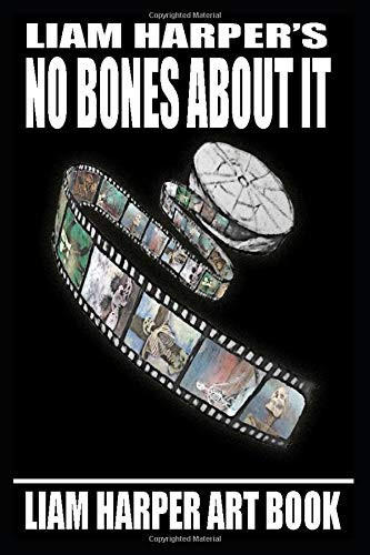 Cover of Liam Harper's No Bones about It