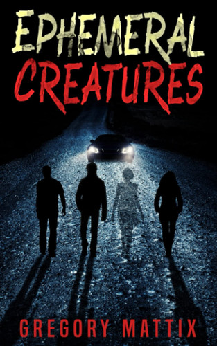 Cover of Ephemeral Creatures