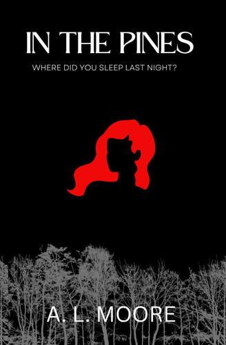 Cover of In the Pines (In the Pines Series)