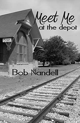 Cover of Meet Me at the Depot