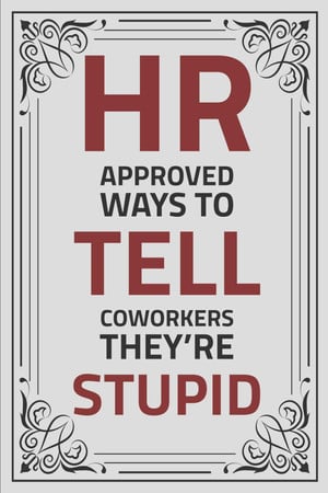 Cover of White Elephant Gifts For Adults: HR Approved Ways to Tell Coworkers They're Stupid, Funny Stocking Stuffers For Men and Women.