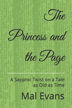 Cover of The Princess and the Page: A Sapphic Twist on a Tale as Old as Time