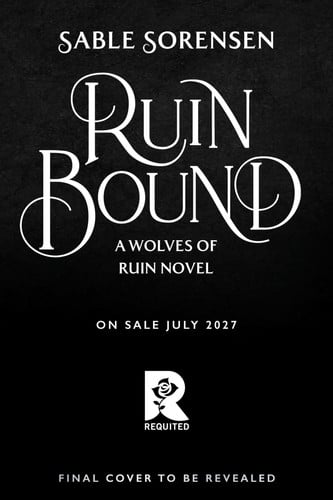 Cover of Ruin Bound (Deluxe Limited Edition) (Volume 3) (The Wolves of Ruin, 3)