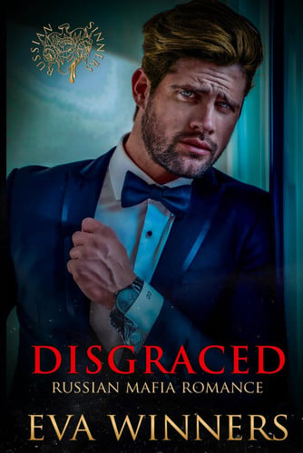 Cover of Disgraced: Russian Mafia Romance (Russian Sinners)