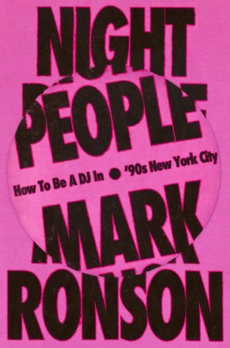 Cover of Night People: How to Be a DJ in '90s NYC