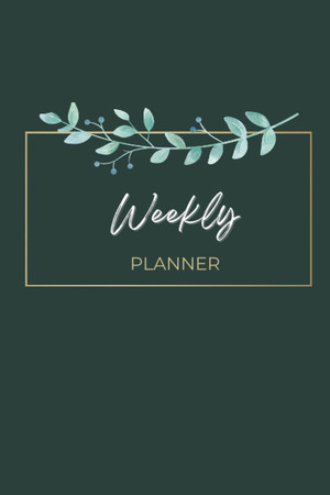 Cover of Weekly Planner: Undated Weekly Goals Notebook, To Do List Planner