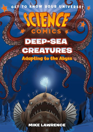 Cover of Deep-sea Creatures: Adapting to the Abyss