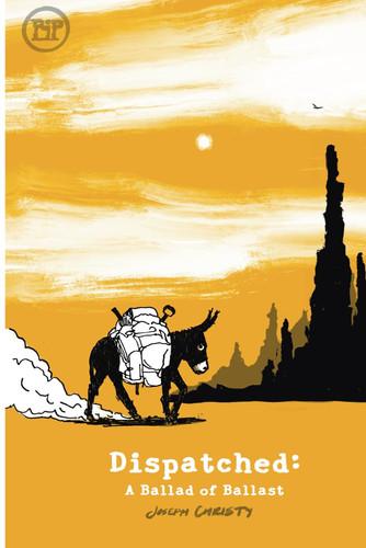 Cover of Dispatched: A Ballad of Ballast