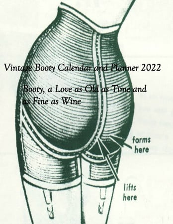 Cover of Vintage Booties Calendar and Planner: Booty, a Love as Old as Time and as Fine as Wine (A Connoisseur of Booty: Classics)
