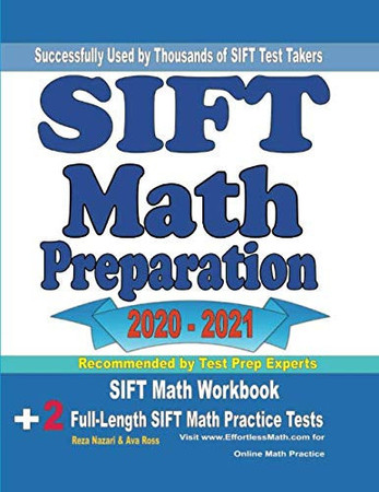 Cover of SIFT Math Preparation 2020 - 2021 SIFT Math Workbook + 2 Full-Length SIFT Math Practice Tests