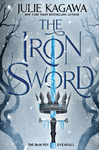 Cover of The Iron Sword (The Iron Fey: Evenfall, #2)