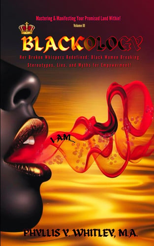 Cover of Blackology : Her Broken Whispers Redefined