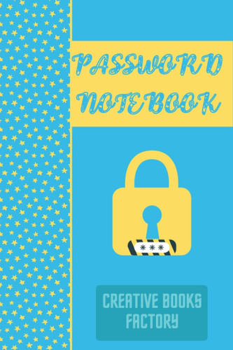 Cover of Password Notebook - Personal Internet Address Organizer: Log Book To Protects Usernames | A - Z Alphabetical Tabs Notes | Little Stars on a Blue ... Sister, Dad, Mom, Seniors and Lovers