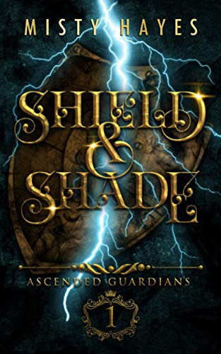 Cover of Shield & Shade Ascended Guardians 1