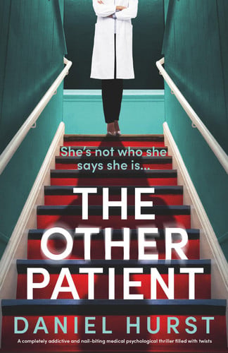 Cover of The Other Patient: A Completely Addictive and Nail-biting Medical Psychological Thriller Filled With Twists