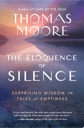 Cover of The Eloquence of Silence: Surprising Wisdom in Tales of Emptiness