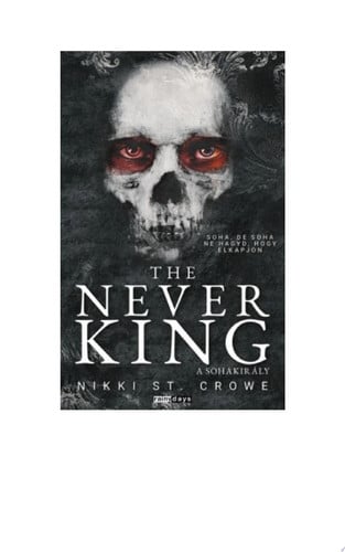 Cover of The Never King A Sohakirály