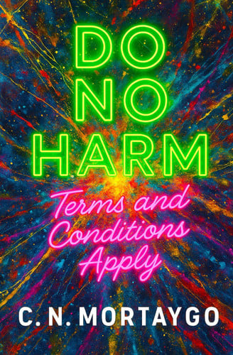 Cover of Do No Harm: Terms and Conditions Apply
