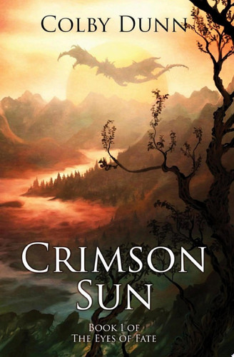 Cover of Crimson Sun (Book 1 of the Eyes of Fate)