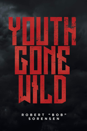 Cover of Youth Gone Wild