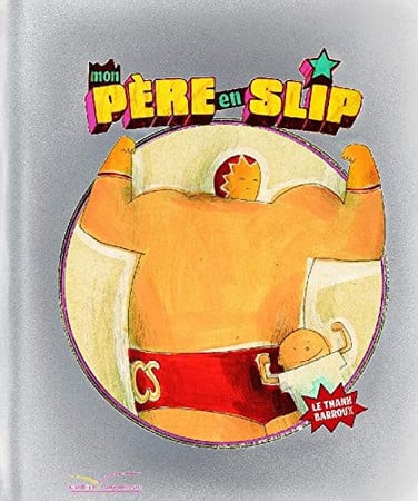 Cover of Mon Père En Slip