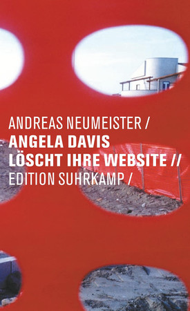 Cover of Angela Davis Löscht Ihre Website: Listen, Refrains, Abbildungen