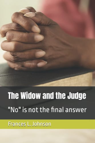 Cover of The Widow and the Judge: "No" Is Not the Final Answer