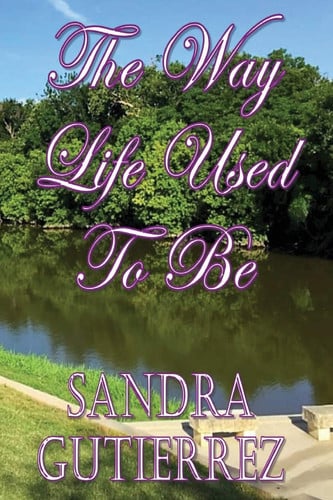 Cover of The Way Life Used To Be