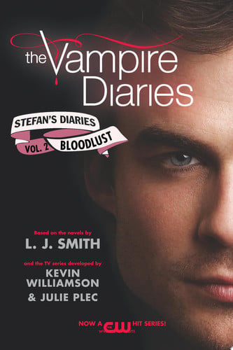 Cover of The Vampire Diaries: Stefan's Diaries #2: Bloodlust